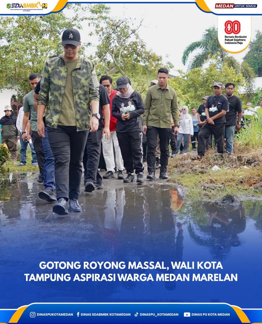 Gotong Royong Massal, Wali Kota Medan Tampung Aspirasi Warga Medan Marelan