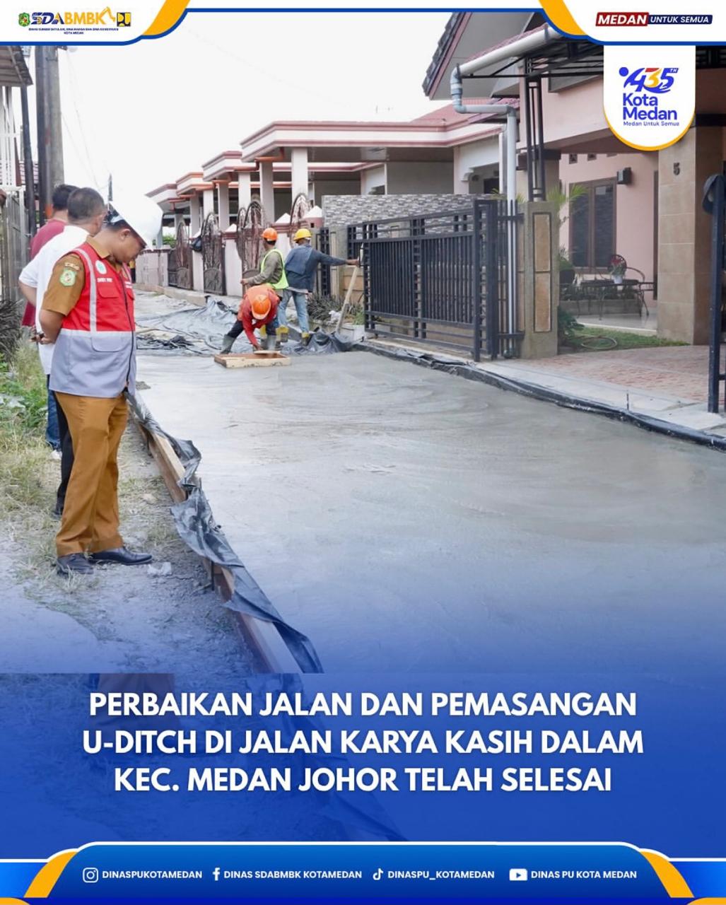 Perbaikan Jalan dan Pemasangan U-Ditch di Jalan Karya Kasih Dalam Kec.Medan Johor Telah Selesai