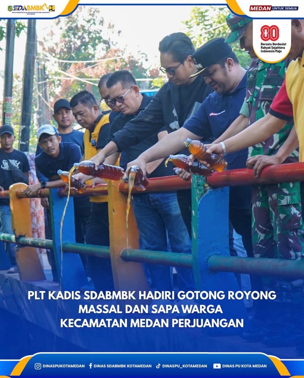 Plt, Kadis SDABMBK Hadiri Gotong Royong Massal dan Sapa Warga Kecamatan Medan Perjuangan