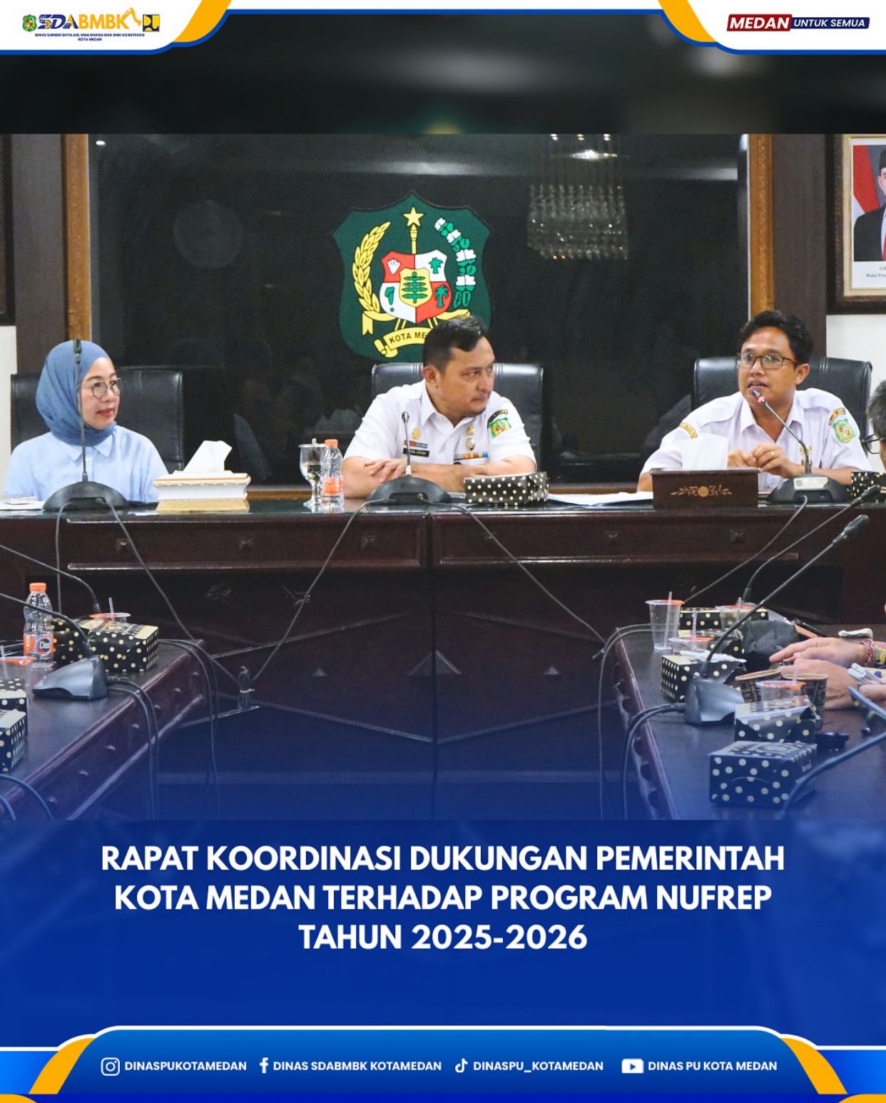 Rapat Koordinasi Dukungan Pemerintah Kota Medan Terhadap Program NUFRep Tahun 2025-2026