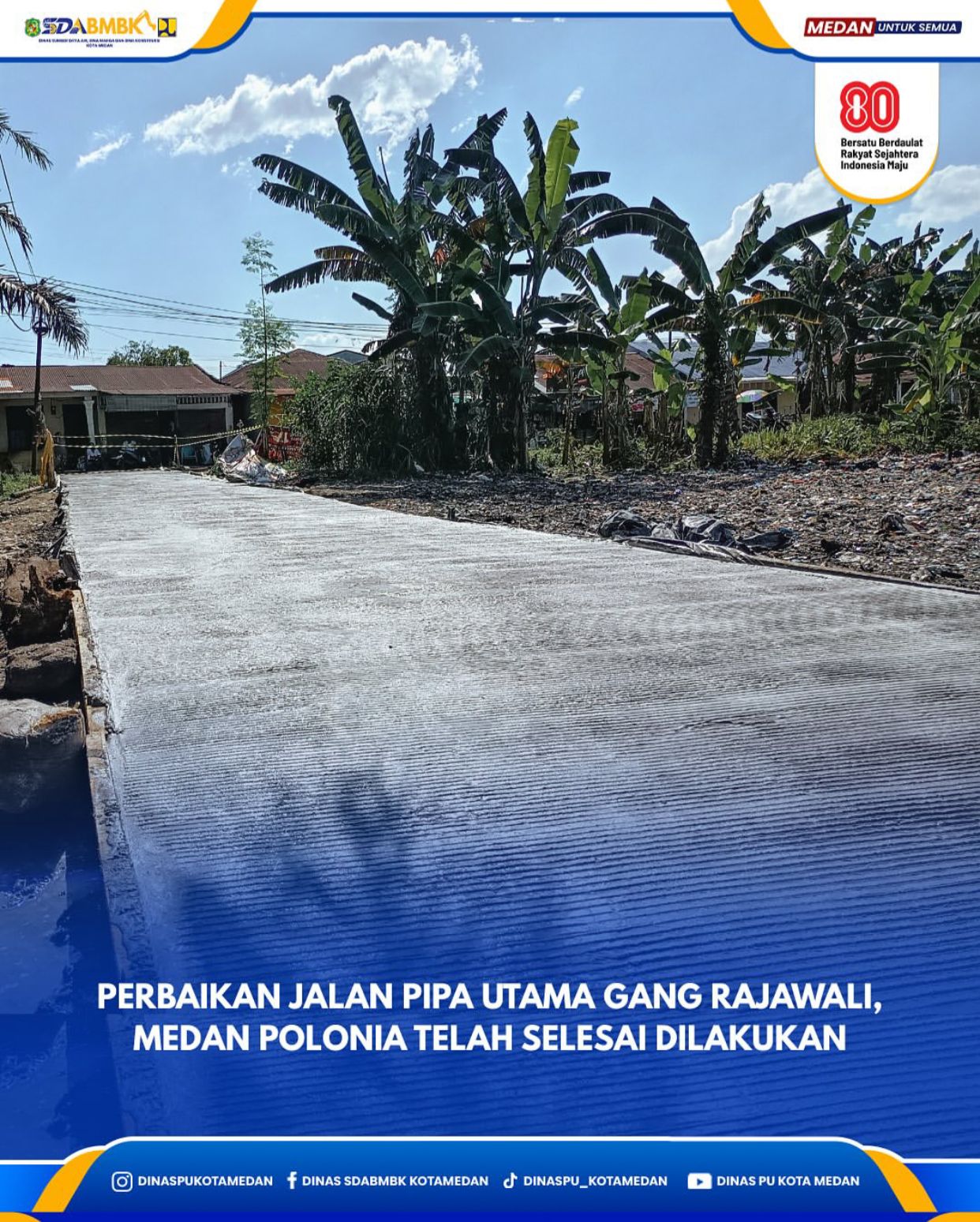 Perbaikan Jalan Pipa Utama Gang Rajawali, Medan Polonia Telah Selesai Dilakukan