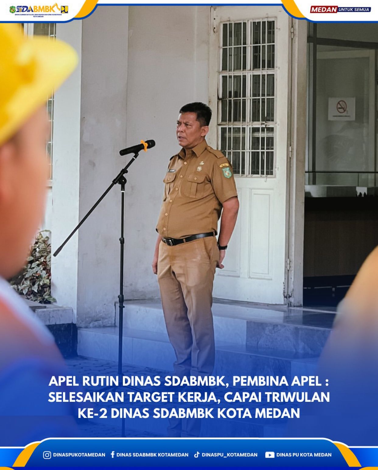 Apel Rutin Dinas SDABMBK, Pembina Apel : Selesaikan Targer Kerja, Capai Triwulan Ke-2 Dinas SDABMBK Kota Medan