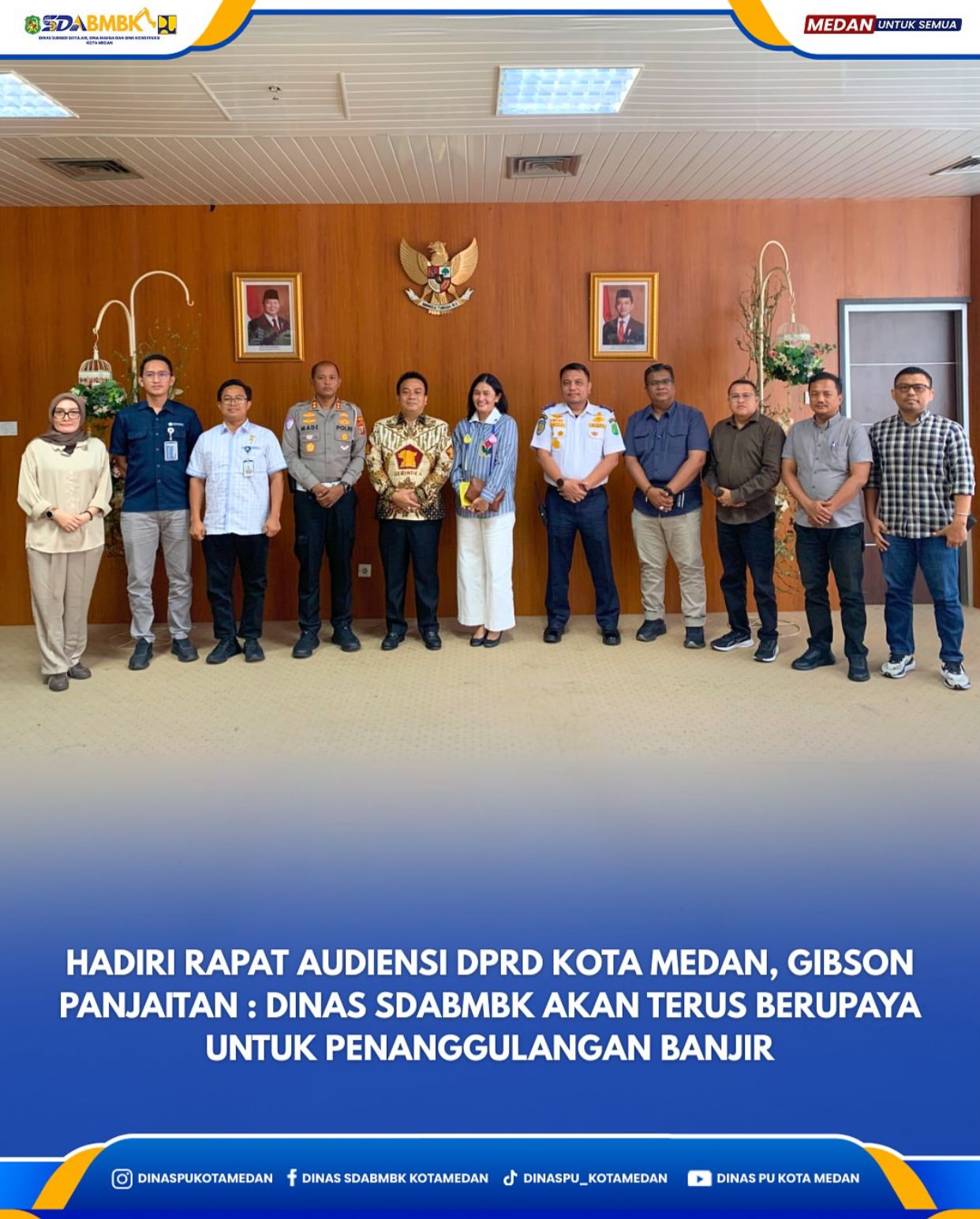 HAdiri Rapat Audiensi DPRD Kota Medan, Gibson Panjaitan : Dinas SDABMBK Akan Terus Berupaya Untuk Penanggulangan Banjir