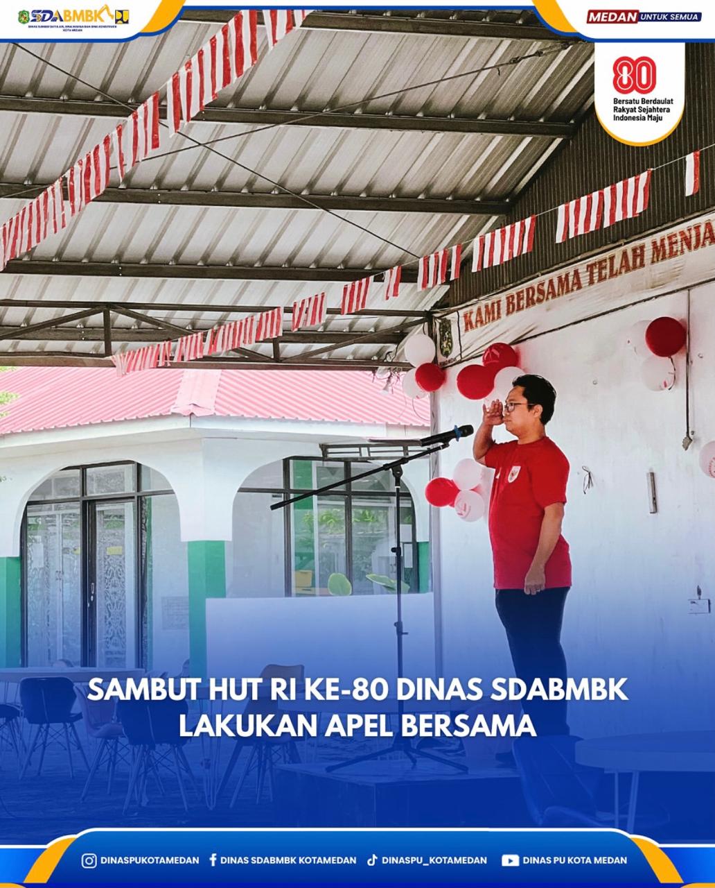 Sambut HUT RI Ke-80 Dinas SDABMBK Lakukan Apel Bersama