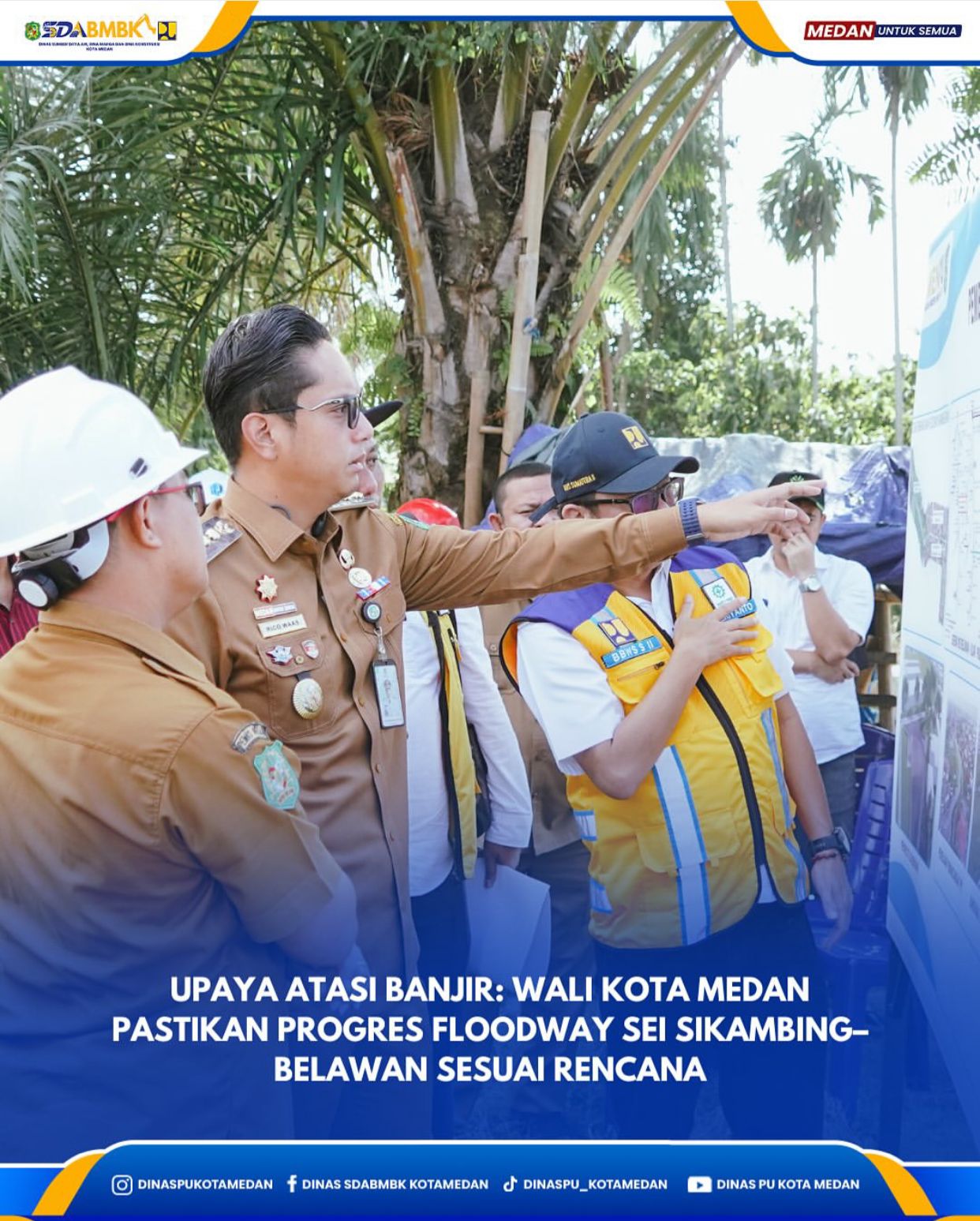 Upaya Atasi Banjir: Wali Kota Medan Pastikan Progres Follodway Sei Sikambing-Belawan Sesuai Rencana