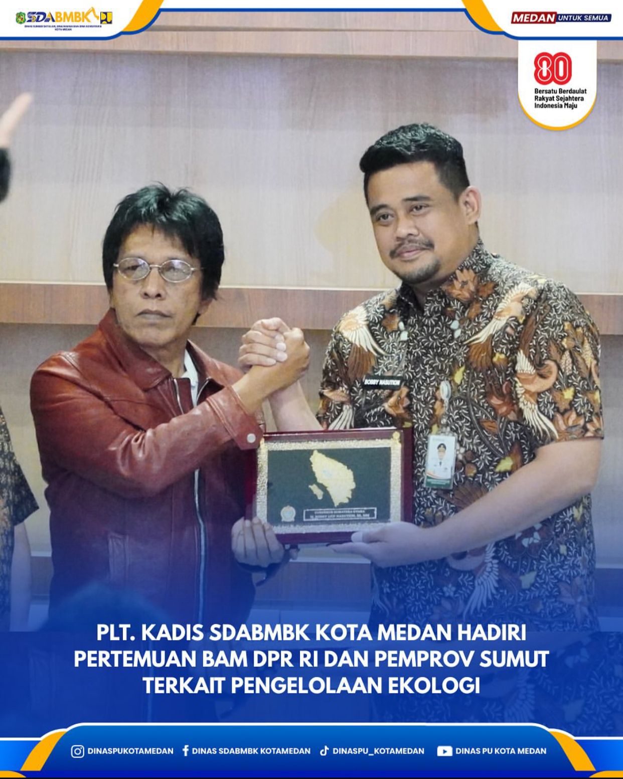 Plt. Kadis SDABMBK Kota Medan Hadiri Pertemuan BAM DPR RI dan Pemprov Sumut Terkait Pengelolaan Ekologi