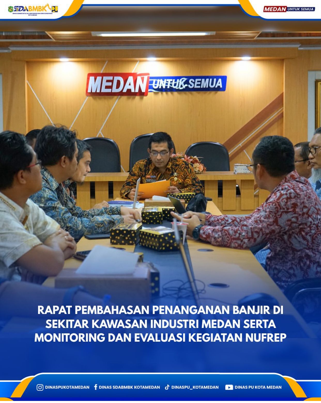 Rapat Pembahasan Penanganan Banjir di Sekitar Kawasan Industri Medan Serta Monitoring dan Evaluasi Kegiatan NUFRep
