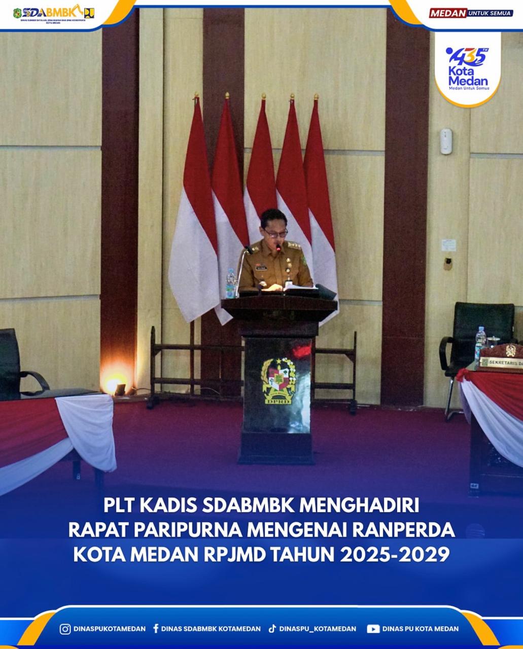 Plt. Kadis SDABMBK Menghadiri Rapat Paripurna Megenai RANPERDA Kota Medan RPJMD Tahun 2025-2029