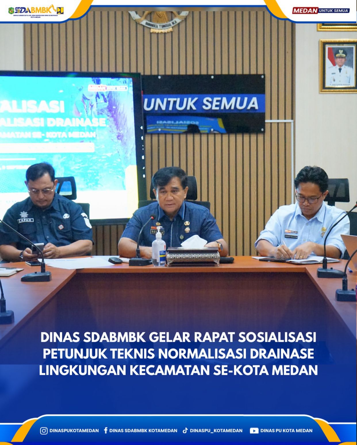 Dinas SDABMBK Gelar Rapat Sosialisasi Petunjuk Teknis Normalisasi Drainase Lingkungan Kecamatan Se-Kota Medan