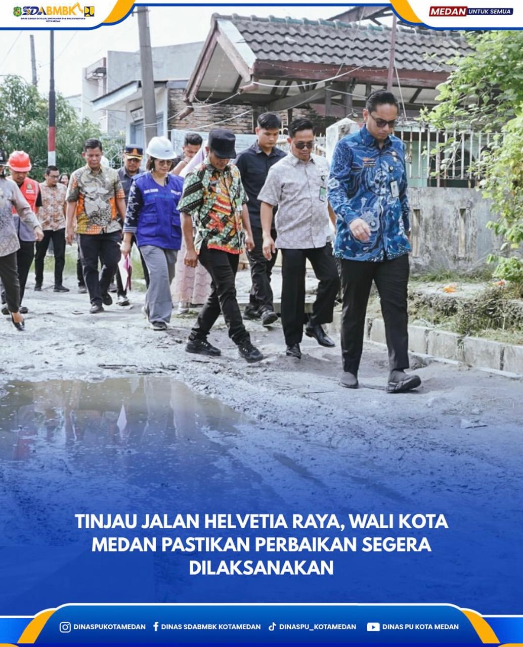 Tinjau Jalan Helvetia Raya, Wali Kota Medan Pastikan Perbaikan Segera Dilaksanakan