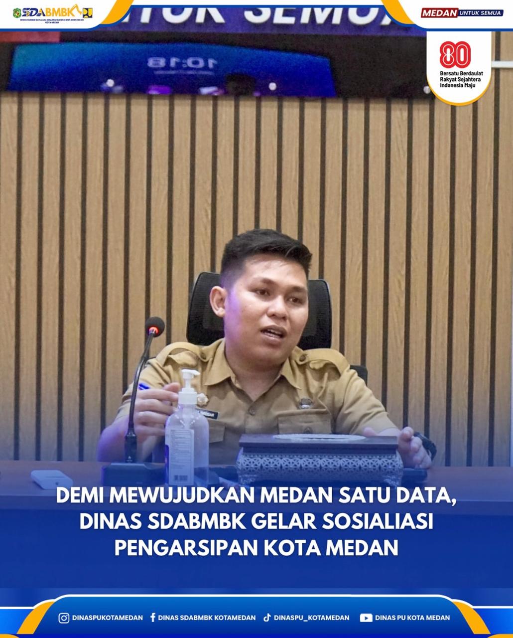 Demi Wujudkan Medan Satu Data, Dinas SDABMBK Gelar Sosialisasi Pengarsipan Kota Medan
