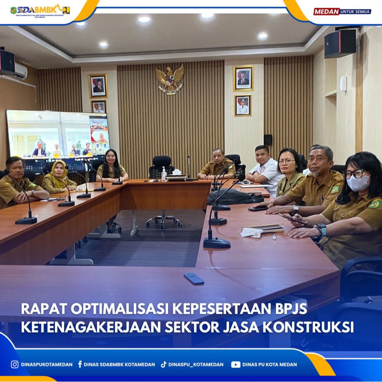 Rapat Optimalisasi Kepesertaan BPJS Ketenagakerjaan Sektor Jasa Konstruksi