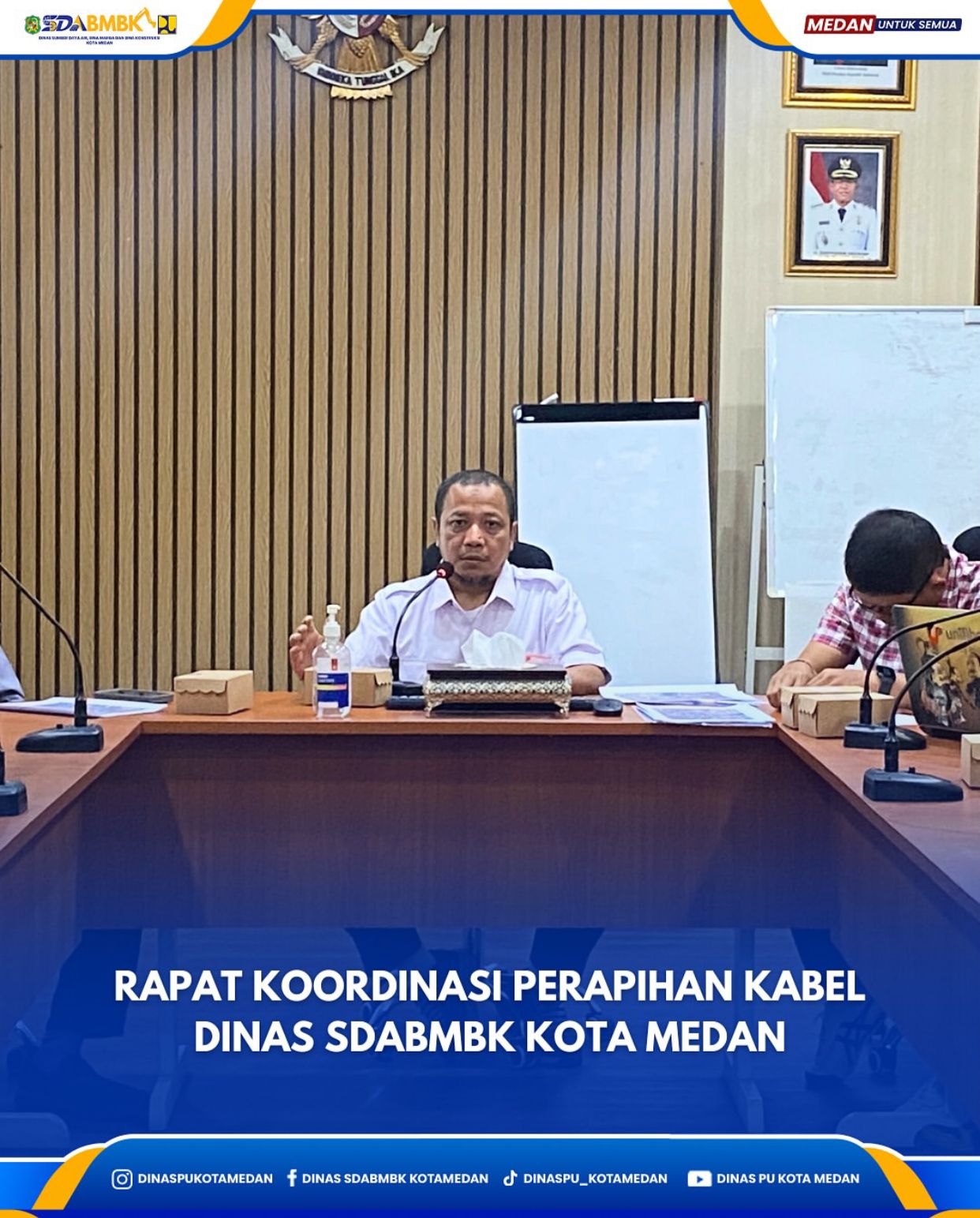Rapat Koordinasi Perapian Kabel Dinas SDABMBK Kota Medan