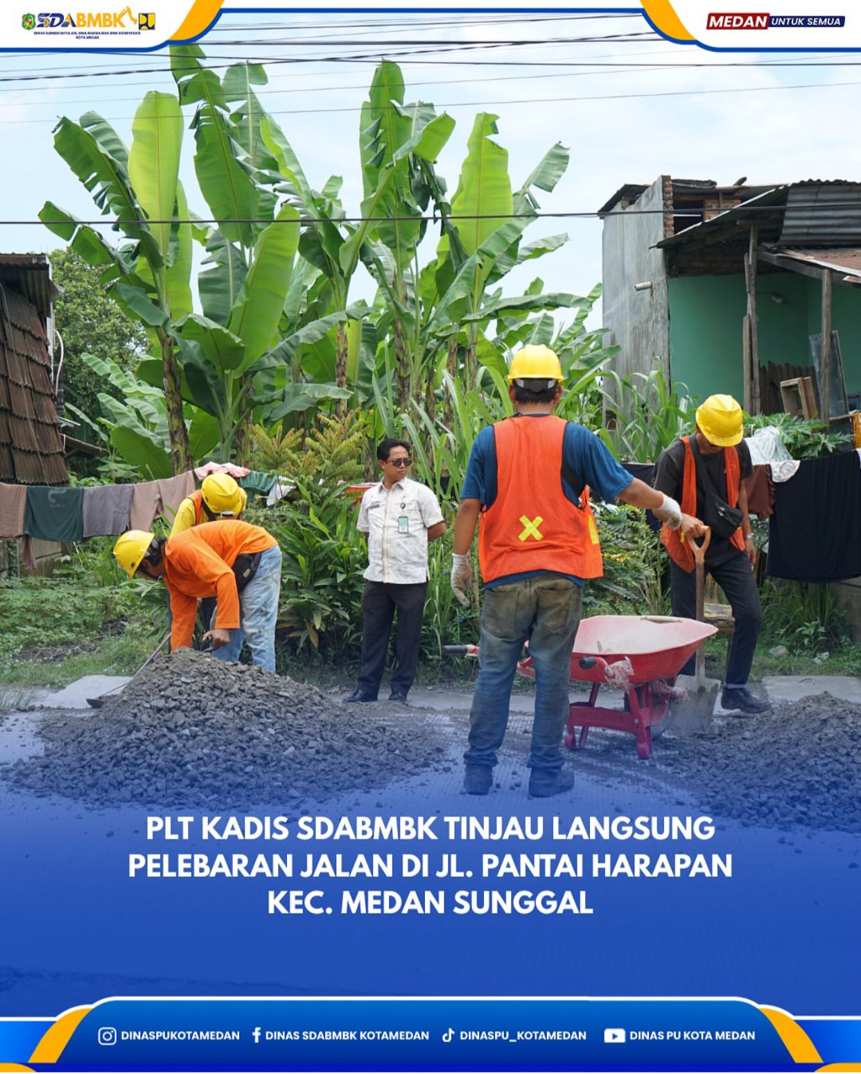 Plt Kadis SDABMBK Tinjau Langsung Pelebaran Jalan di Jalan Pantai Harapan Kecamatan Medan Sunggal