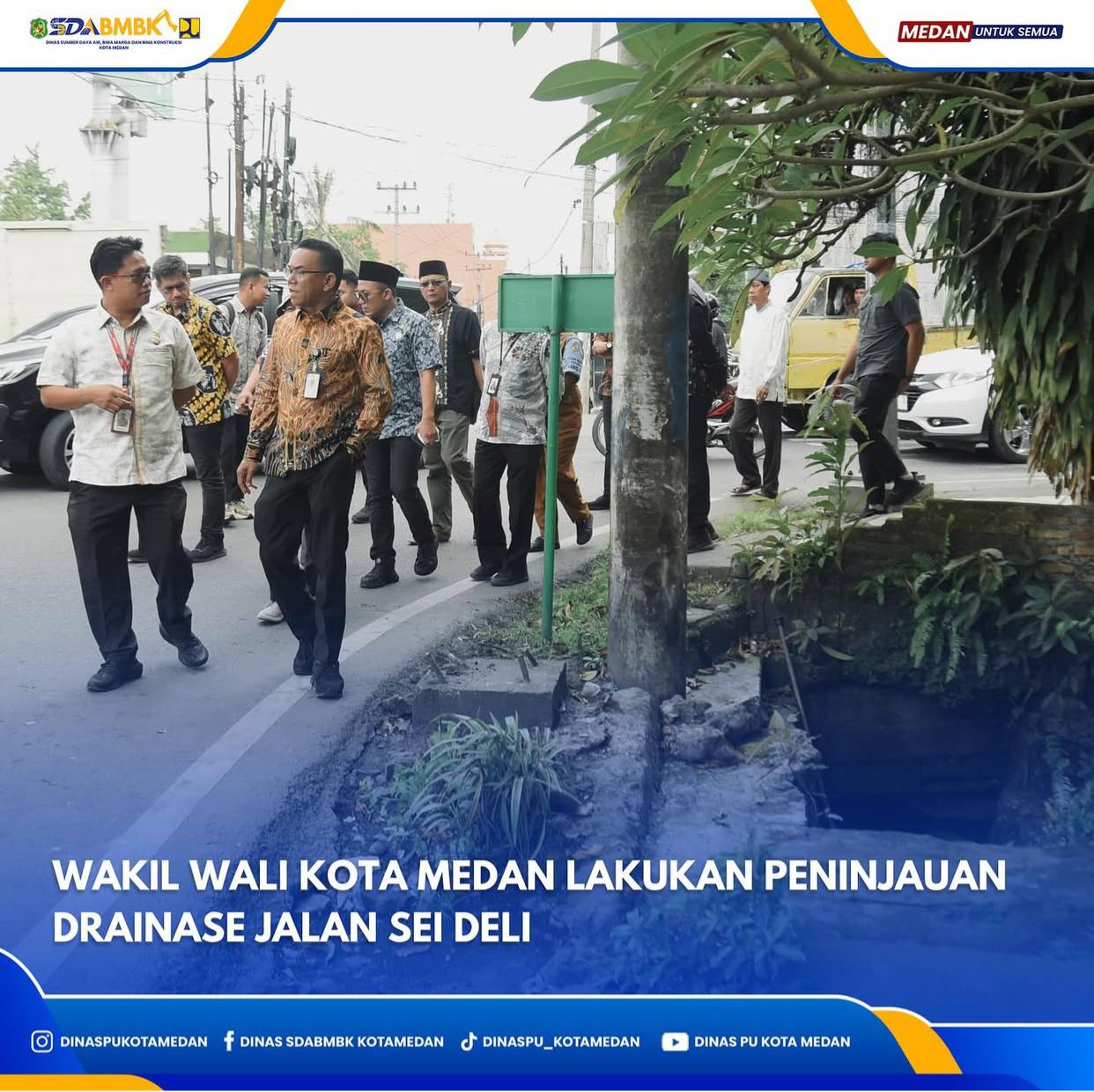 Wakil Wali Kota Medan Lakukan Peninjauan Drainase Jalan Sei Deli.
