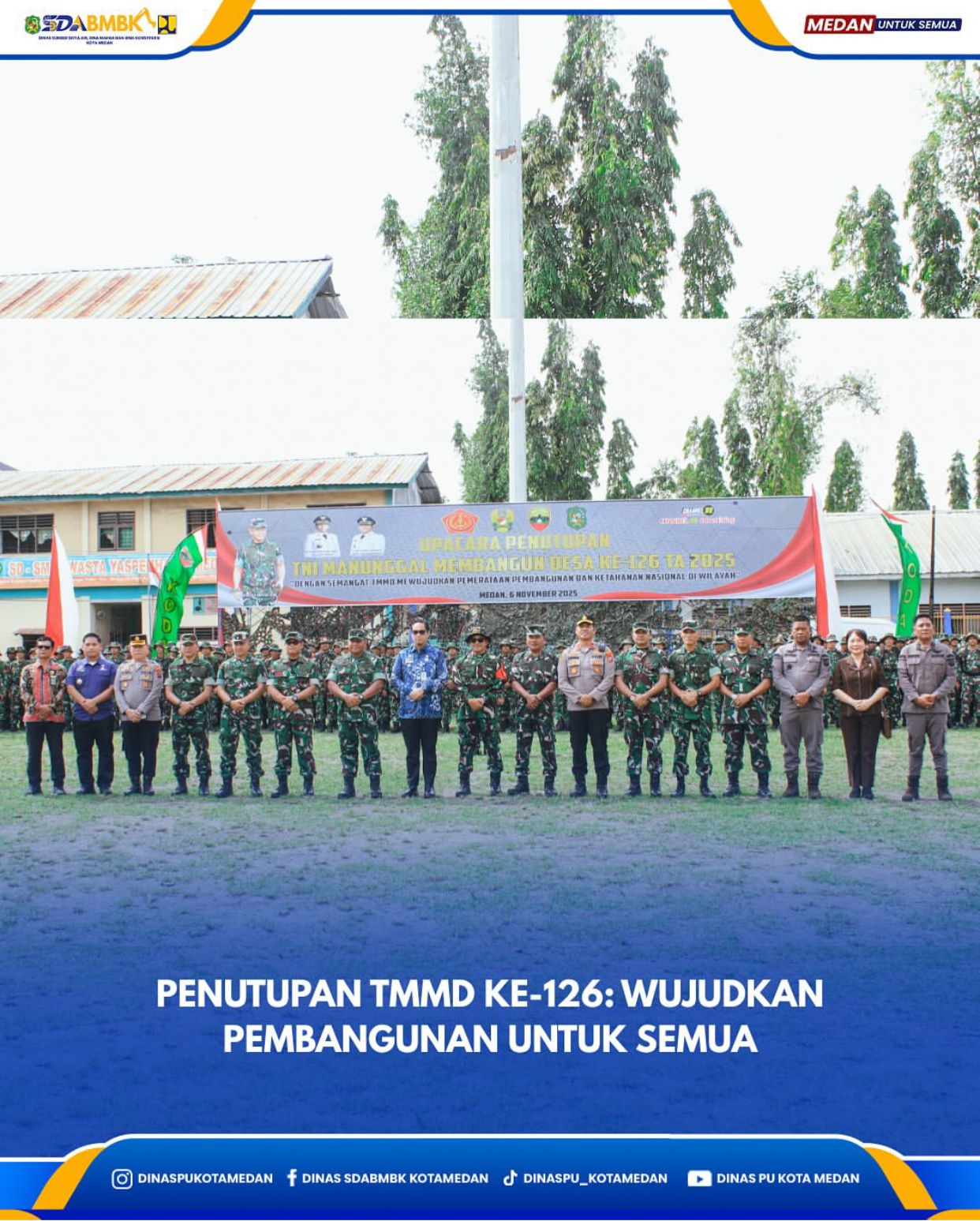 Penutupan TMMD Ke-126: Wujudkan Pembangunan Untuk Semua