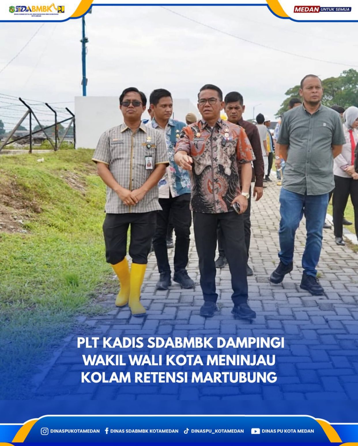 Plt. Kadis SDABMBK Dampingi Wakil Wali Kota Meninjau Kolam Retensi Martubung