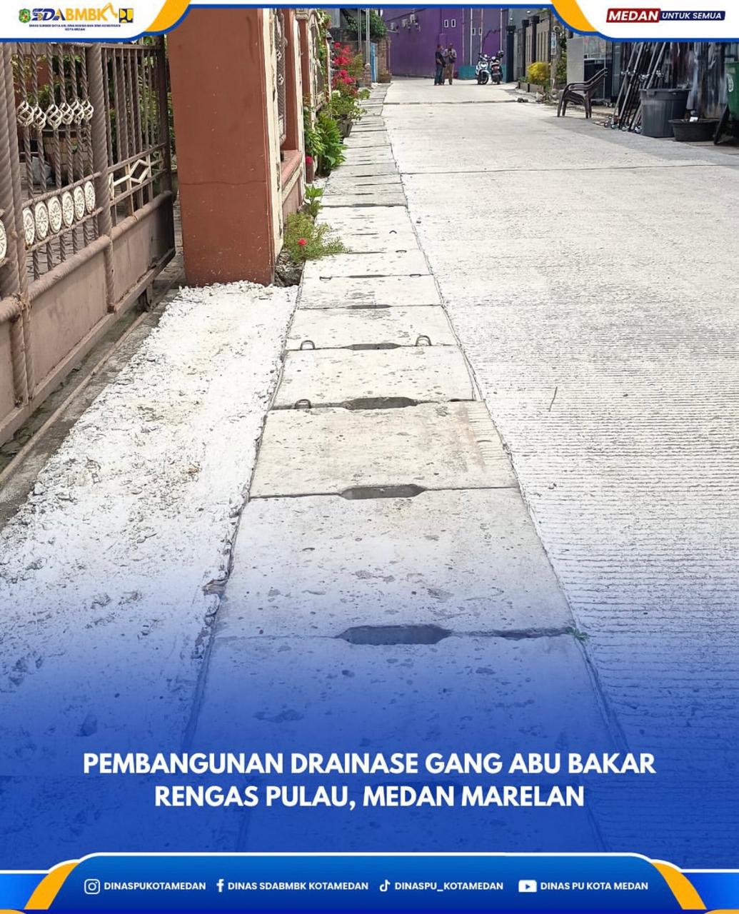 Pembangunan Drainase Gang Abu Bakar Rengas Pulau, Medan Marelan