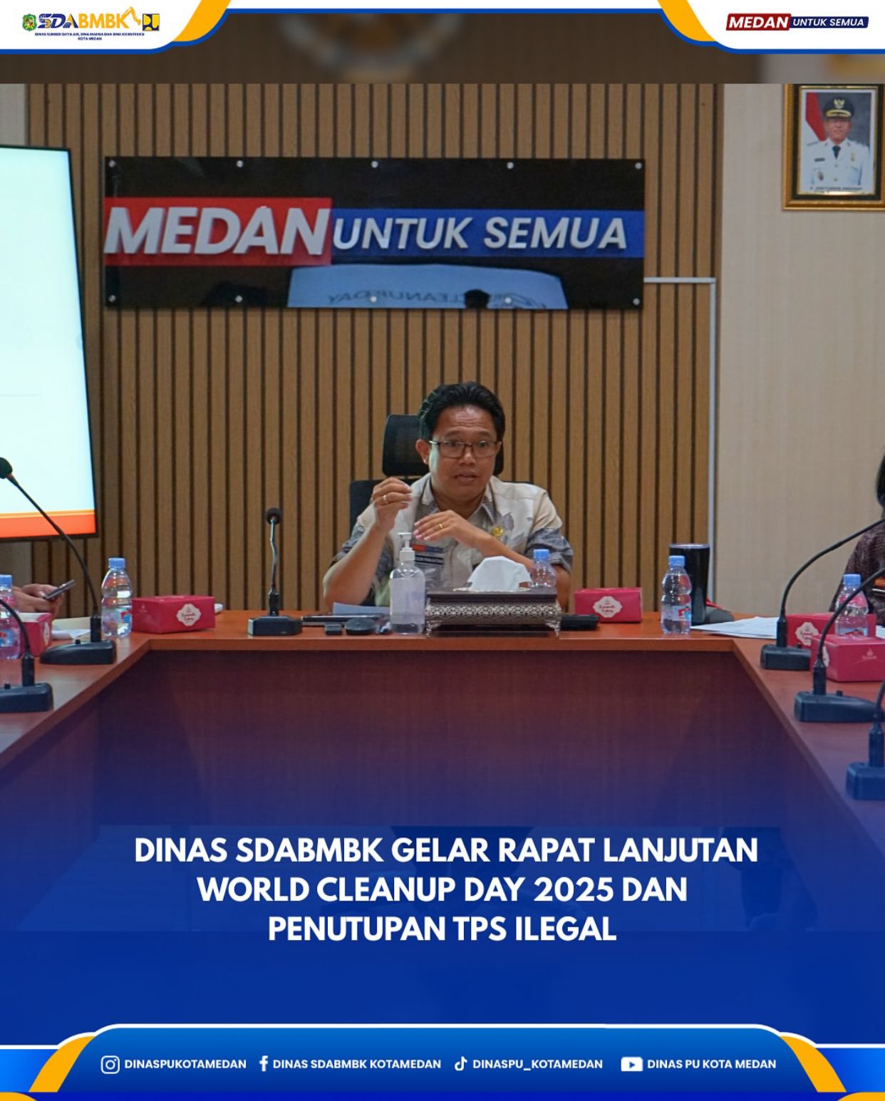 Dinas SDABMBK Gelar Rapat Lanjutan World Cleanup Day 2025 dan Penutupan TPS Ilegal