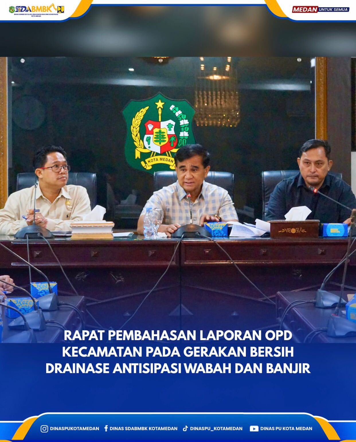 Rapat Pembahasan Laporan OPD Kecamatan Pada Gerakan Bersih Drainase Antisipasi Wavah dan Banjir