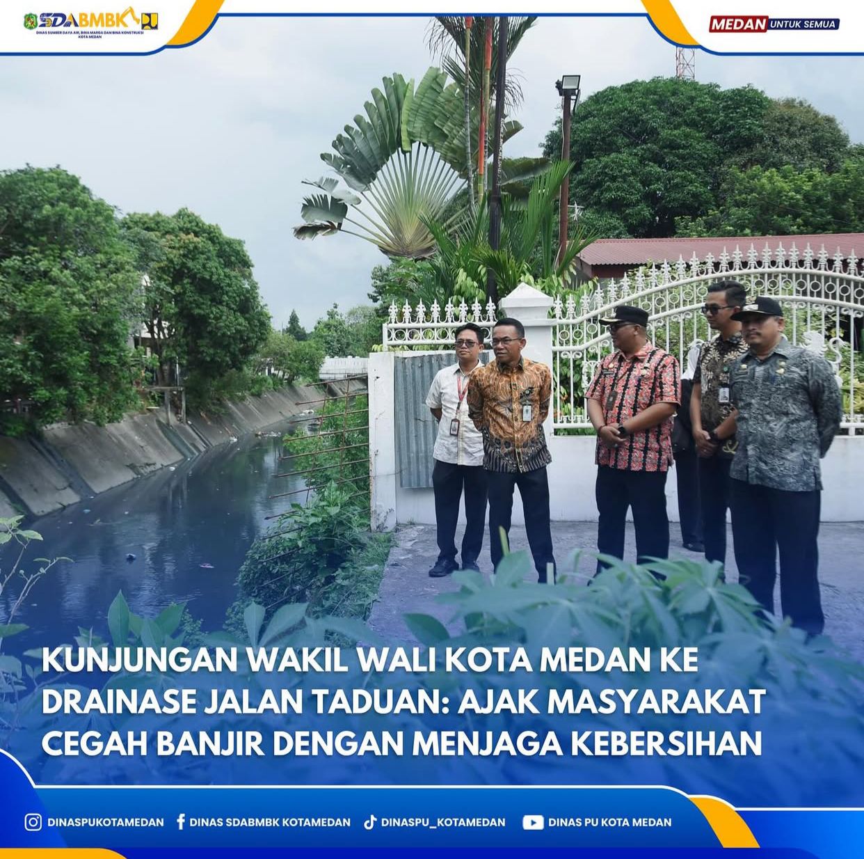 Kunjungan Wakil Wali Kota Medan ke Drainase Jalan Taduan : Ajak Masyarakat Cegah Banjir dengan Menjaga Kebersihan.