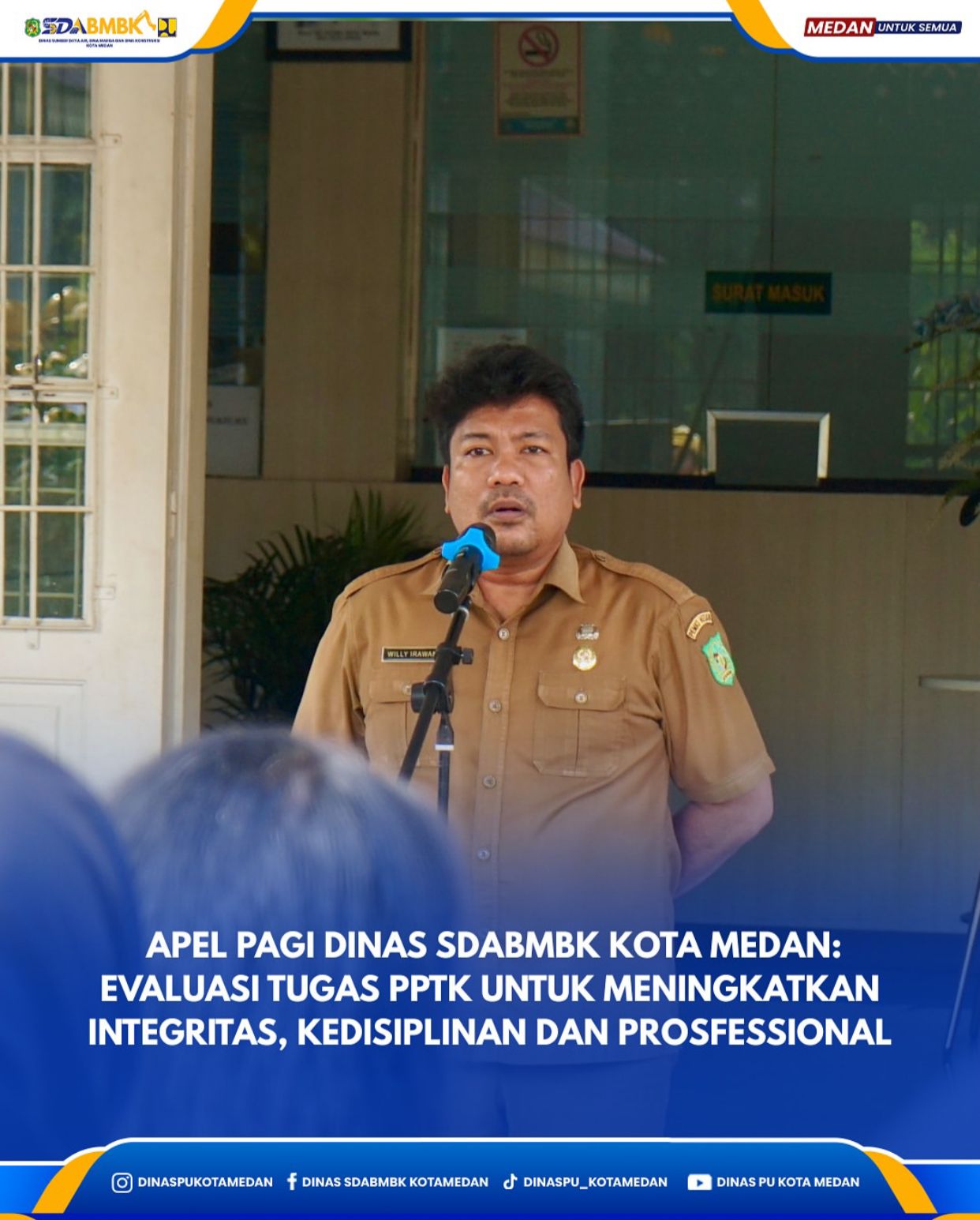 Apel Pagi Dinas SDABMBK Kota Medan: Evaluasi Tugas PPTK Untuk Meningkatkan Integritas, Kedisiplinan dan Profesional