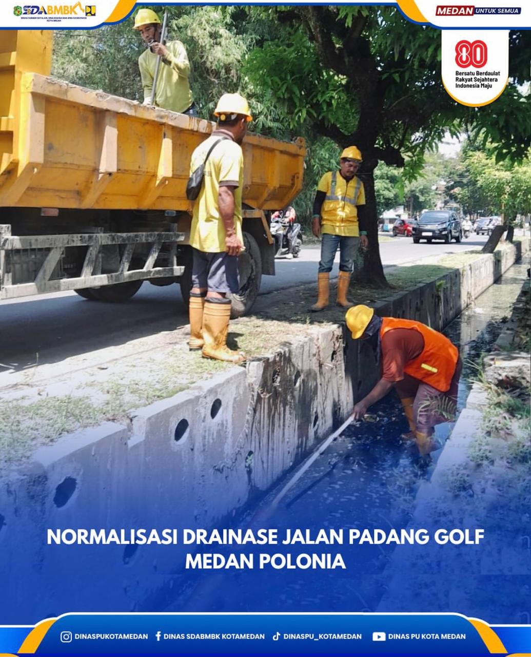 Normalisasi Drainase Jalan Padang Golf Medan Polonia