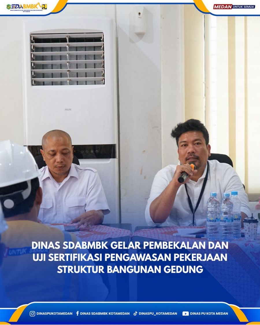 Dinas SDABMBK Gelar Pembekalan dan Uji Sertifikasi Pengawas Pekerjaan Struktur Bangunan Gedung