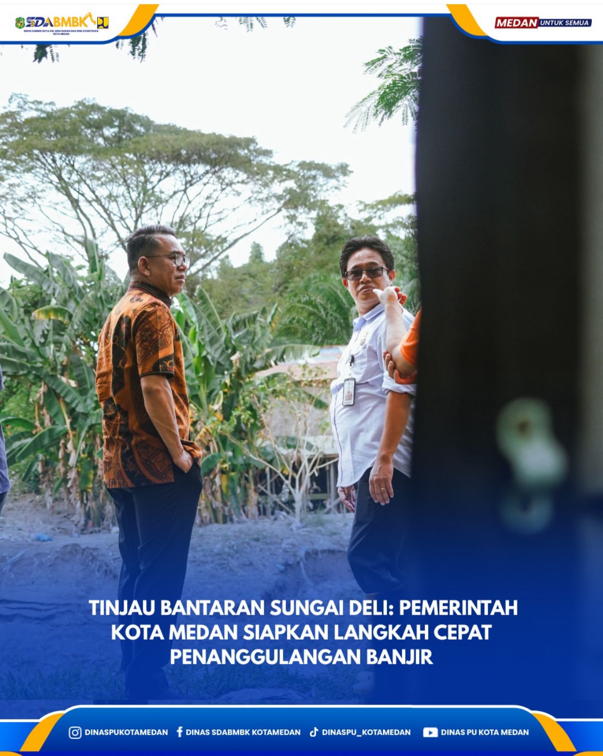 Tinjau Bantaran Sungai Deli: Pemerintah Kota Medan Siapkan Langkah Cepat Penanggulangan Banjir