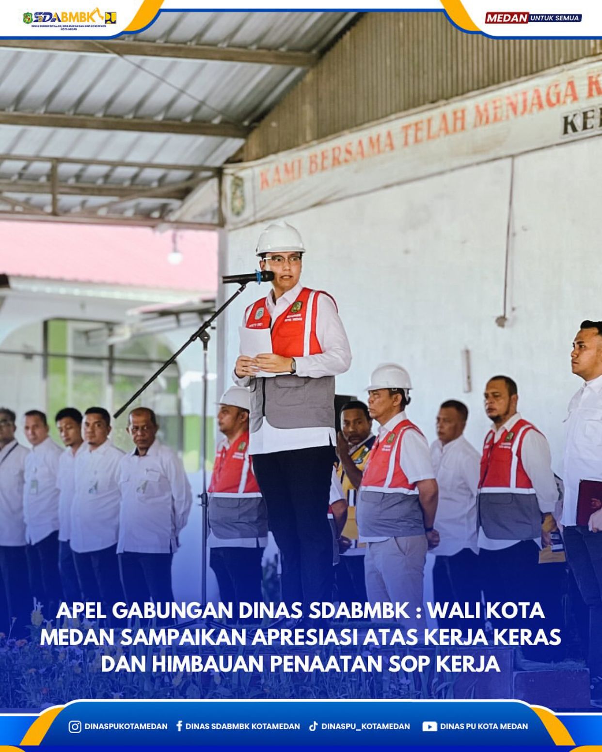 Apel Gabungan Dinas SDABMBK : Wali Kota Medan Sampaikan Apresiasi Atas Kerja Keras dan Himbauan Penataan SOP Kerja