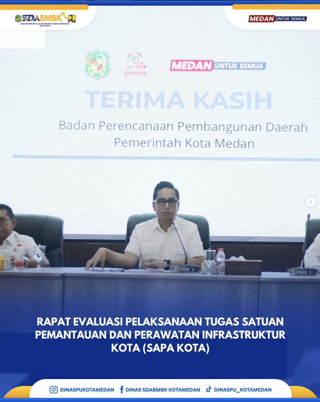 Rapat Evaluasi Pelaksanaan Tugas Satuan Pemantauan dan Perawatan Infrastruktur Kota (Sapa Kota)