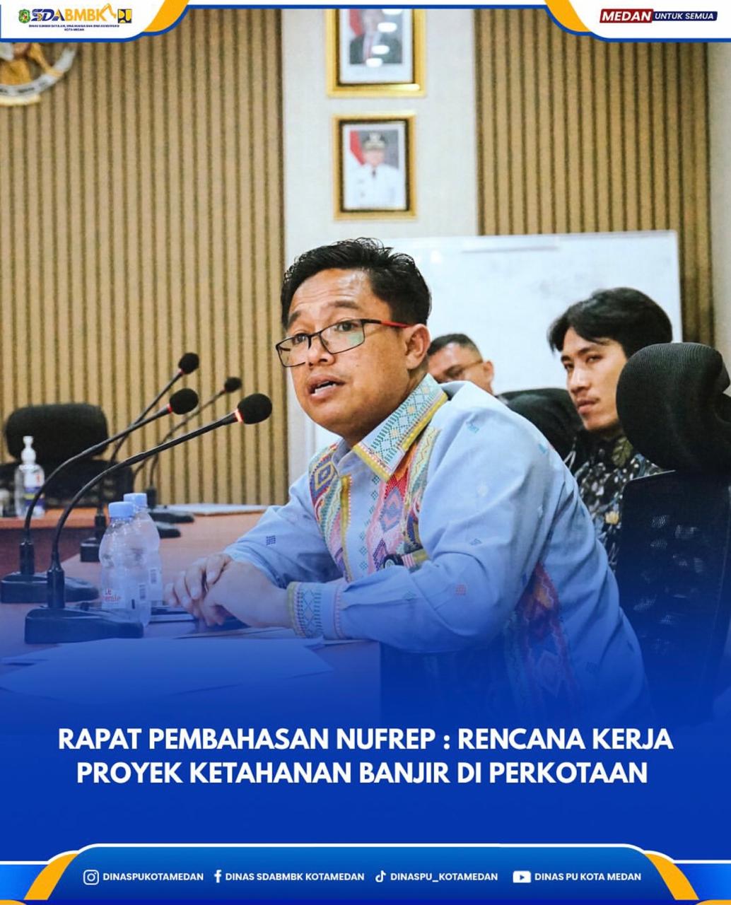 Rapat Pembahasan Nufrep : Rencana Kerja Proyek Ketahanan Banjir Diperkotakaan