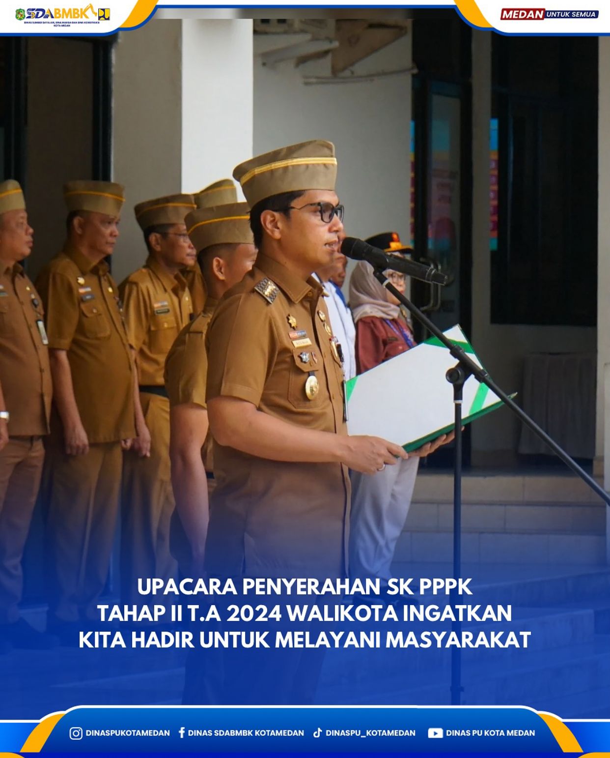 Upacara Penyerahan PPPK Tahap II T.A 2024 Walikota Ingatkan Kita Hadir Untuk Melayani Masyarakat