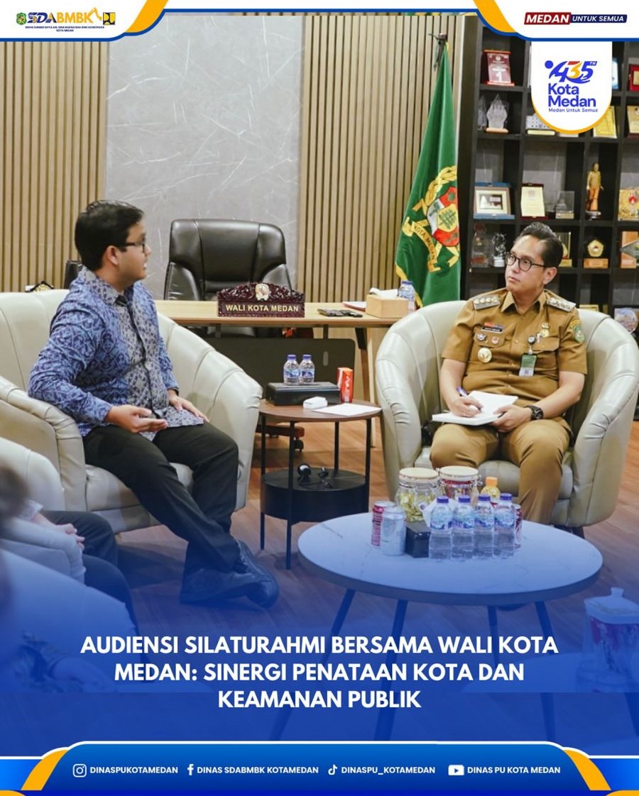 Audiensi Silaturahmi Bersama Wali Kota Medan : Sinergi Penataan Kota dan Keamanan Publik